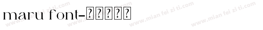 maru font字体转换
